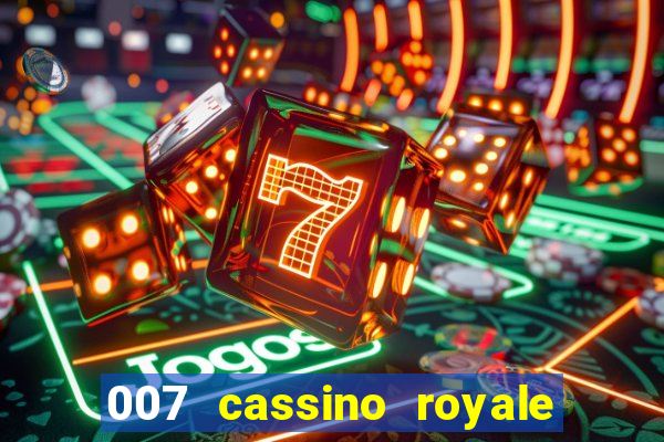 007 cassino royale download dublado avi